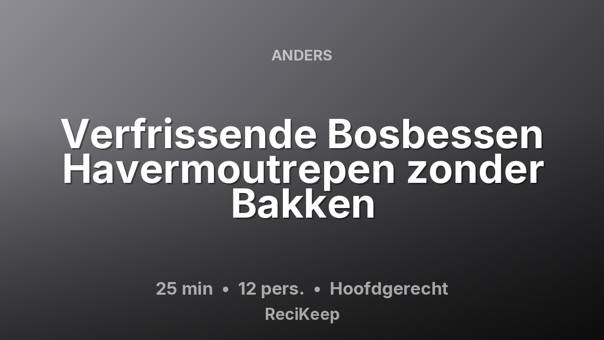 Receptkaart Verfrissende Bosbessen Havermoutrepen zonder Bakken – Hoofdgerecht