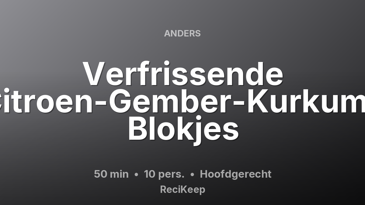 Receptkaart Verfrissende Citroen-Gember-Kurkuma Blokjes – Hoofdgerecht