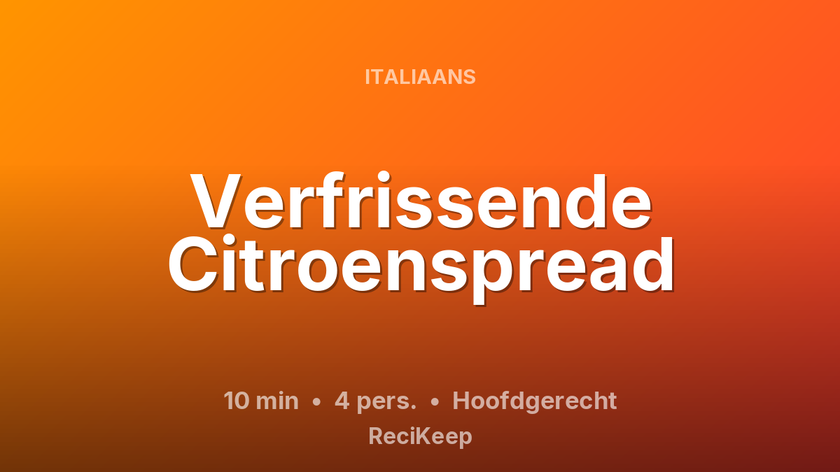 Receptkaart Verfrissende Citroenspread – Hoofdgerecht