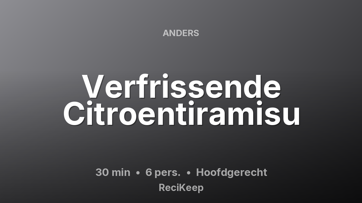 Receptkaart Verfrissende Citroentiramisu – Hoofdgerecht