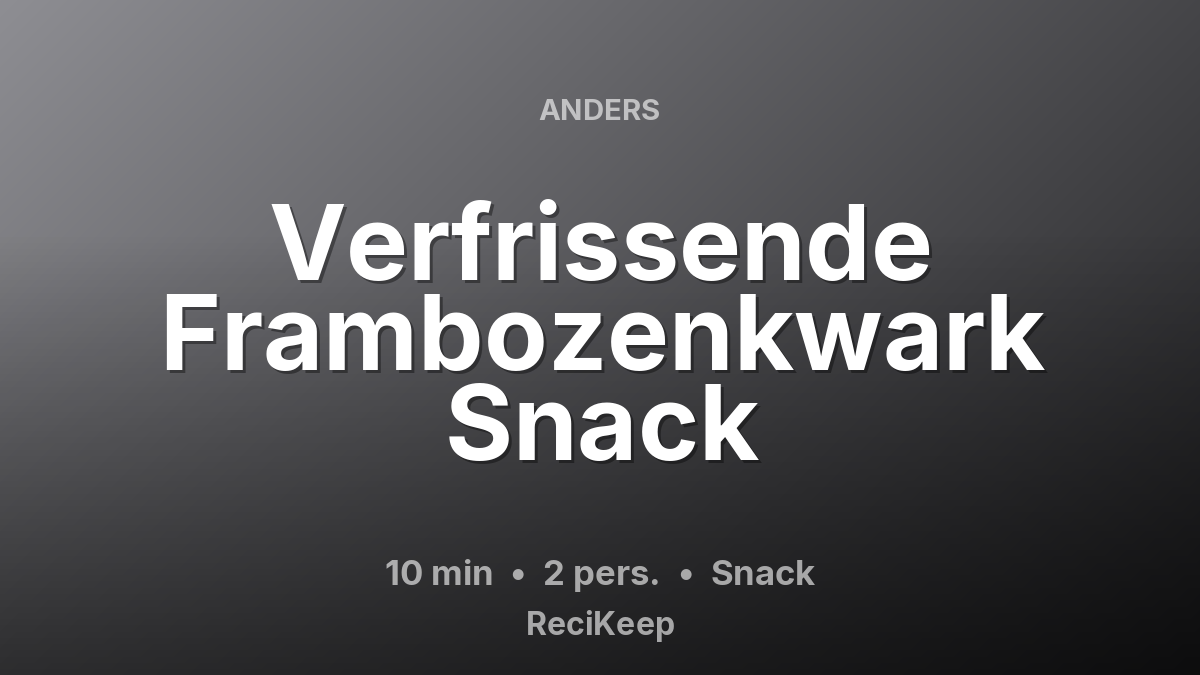 Receptkaart Verfrissende Frambozenkwark Snack – Snack