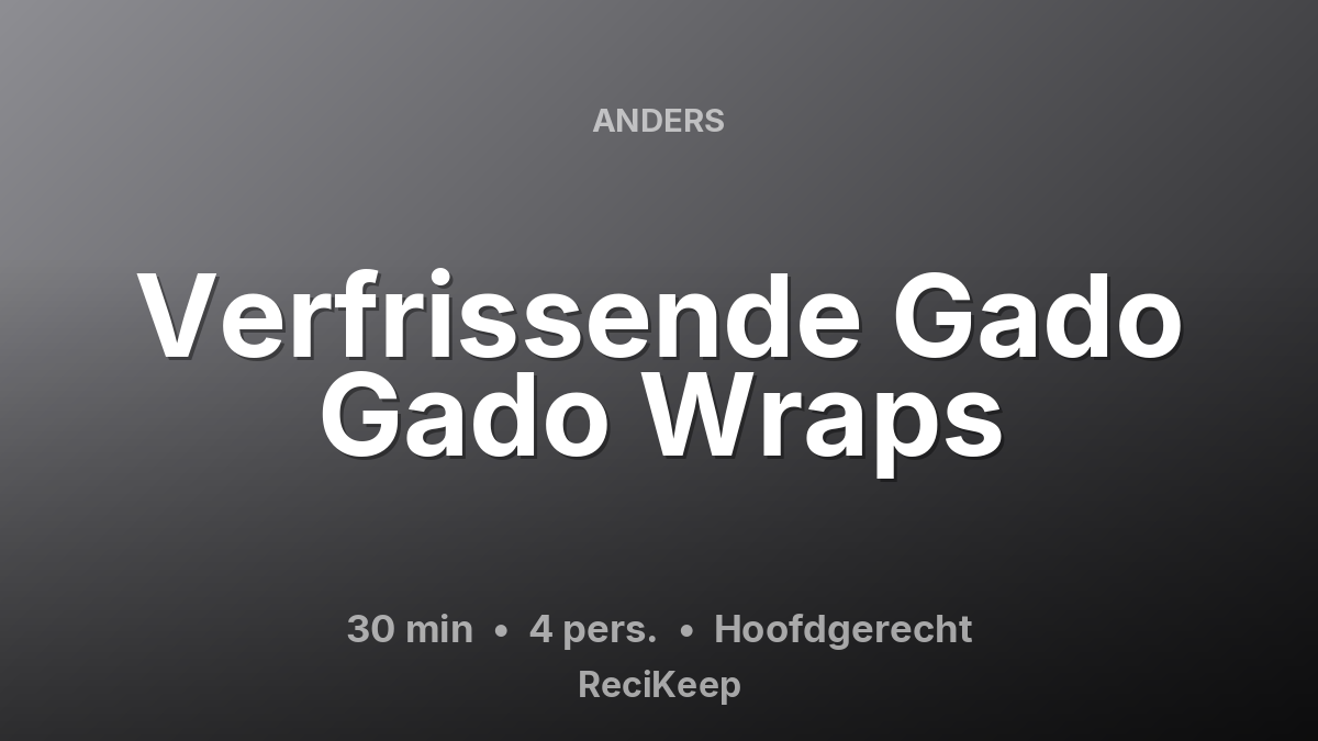 Receptkaart Verfrissende Gado Gado Wraps – Hoofdgerecht