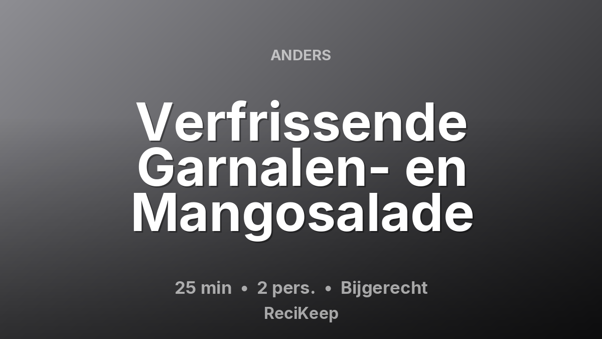 Receptkaart Verfrissende Garnalen- en Mangosalade – Bijgerecht
