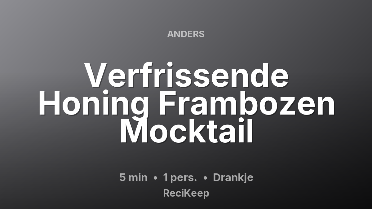 Receptkaart Verfrissende Honing Frambozen Mocktail – Drankje