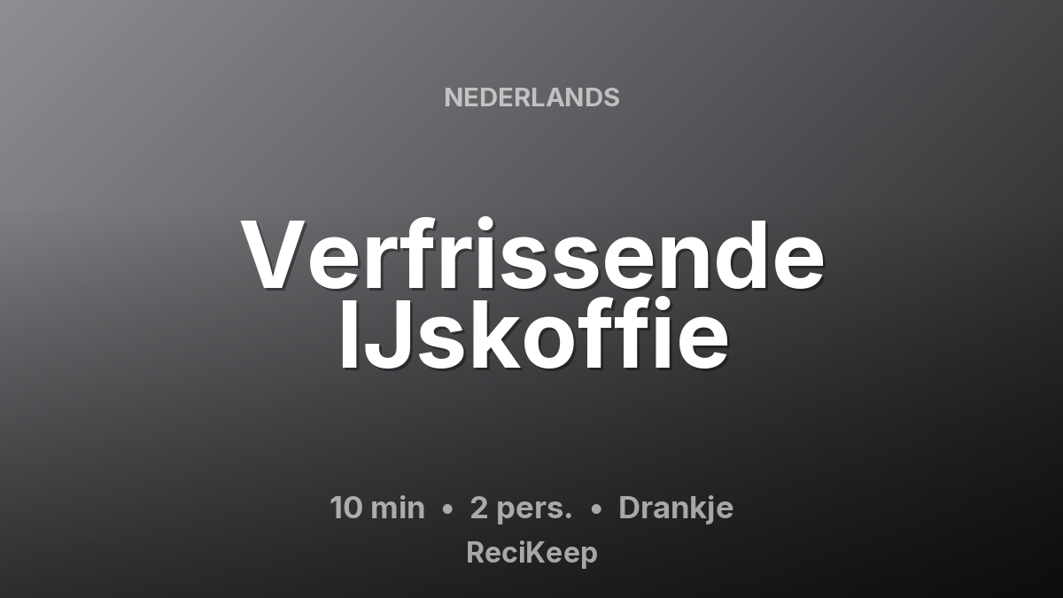 Receptkaart Verfrissende IJskoffie – Drankje