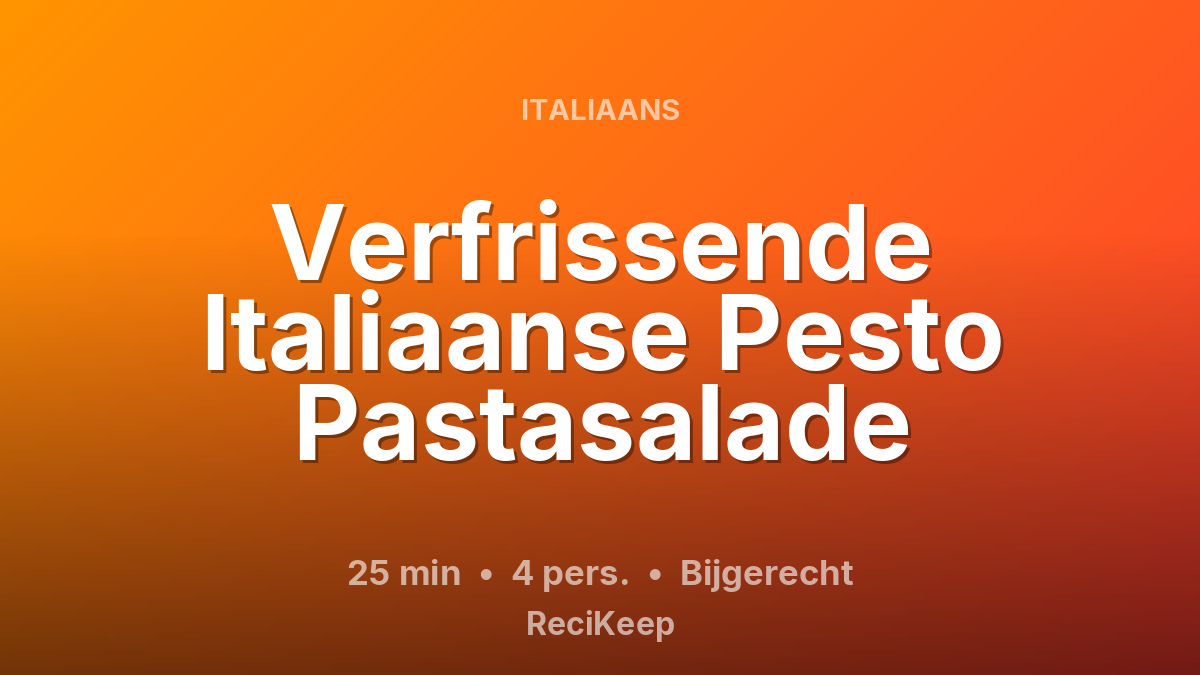 Receptkaart Verfrissende Italiaanse Pesto Pastasalade – Bijgerecht