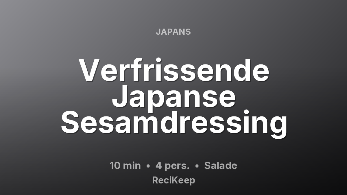 Receptkaart Verfrissende Japanse Sesamdressing – Salade