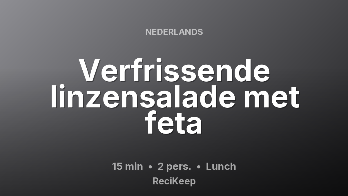 Receptkaart Verfrissende linzensalade met feta – Lunch