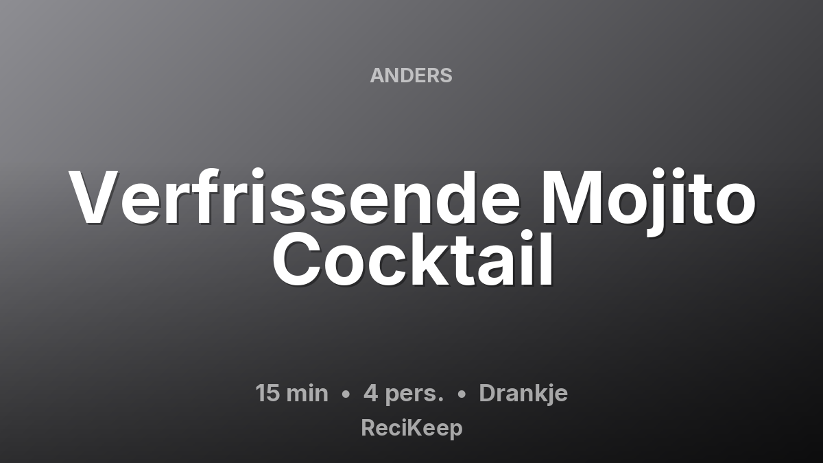Receptkaart Verfrissende Mojito Cocktail – Drankje
