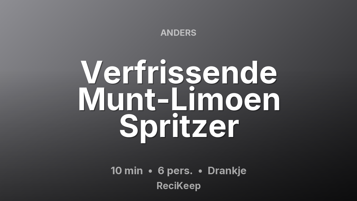 Receptkaart Verfrissende Munt-Limoen Spritzer – Drankje