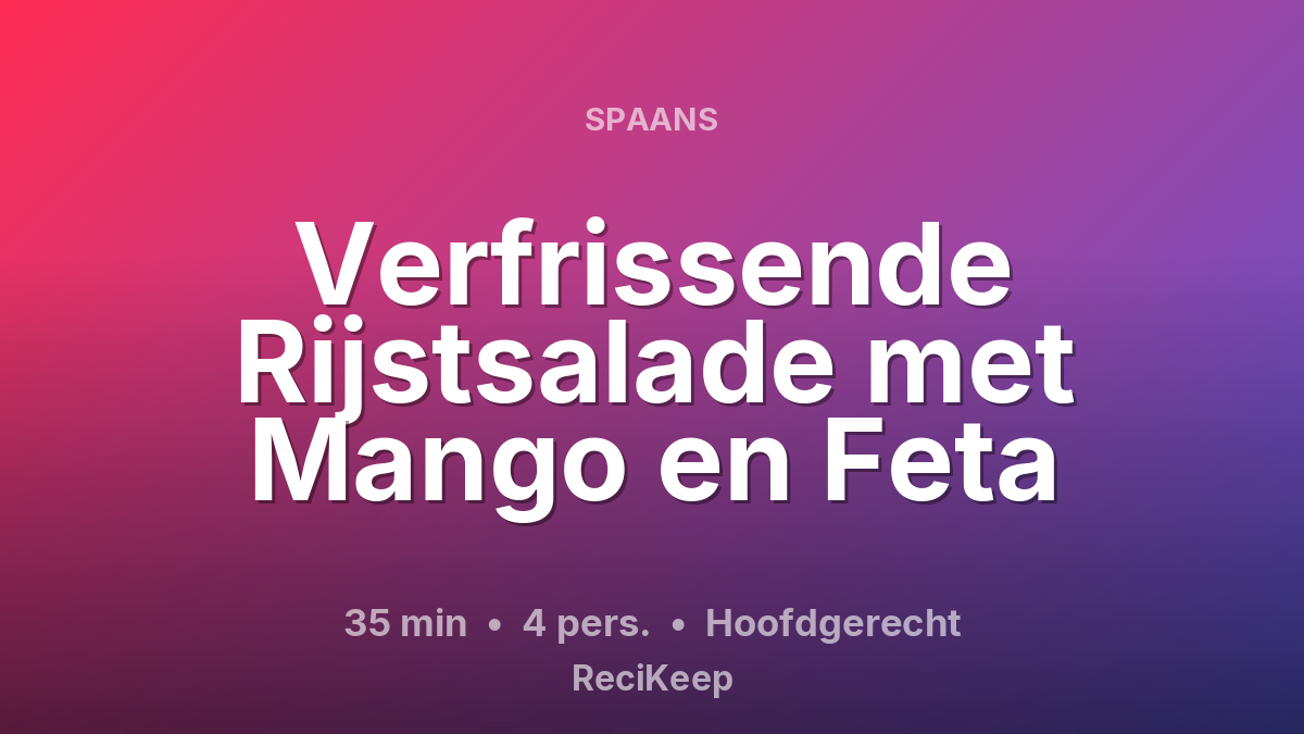 Receptkaart Verfrissende Rijstsalade met Mango en Feta – Hoofdgerecht