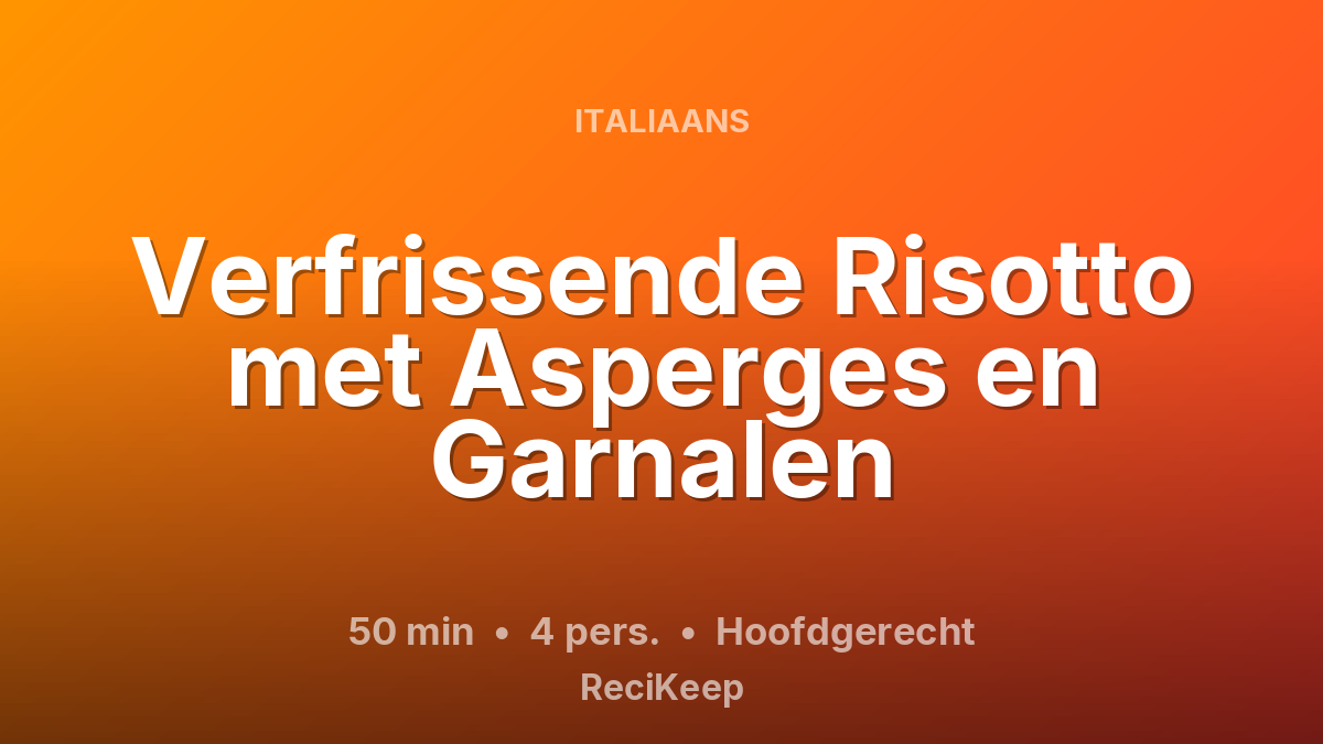 Receptkaart Verfrissende Risotto met Asperges en Garnalen – Hoofdgerecht