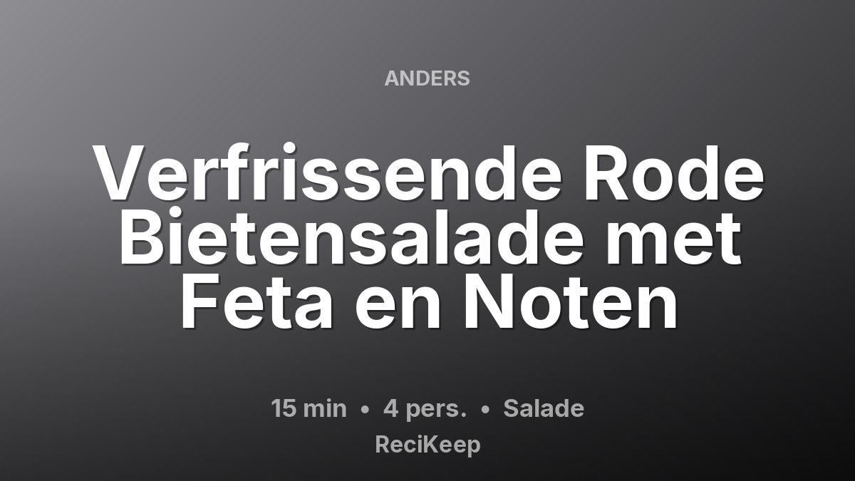 Receptkaart Verfrissende Rode Bietensalade met Feta en Noten – Salade