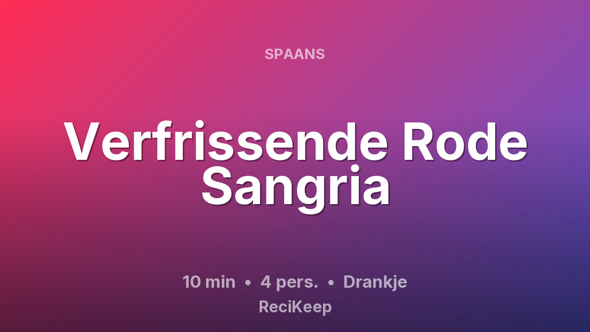 Receptkaart Verfrissende Rode Sangria – Drankje