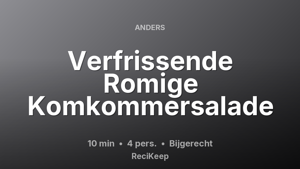 Receptkaart Verfrissende Romige Komkommersalade – Bijgerecht