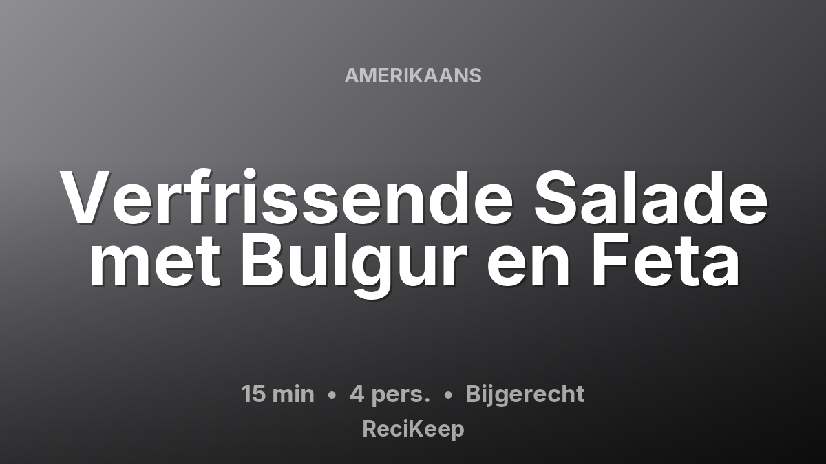 Receptkaart Verfrissende Salade met Bulgur en Feta – Bijgerecht