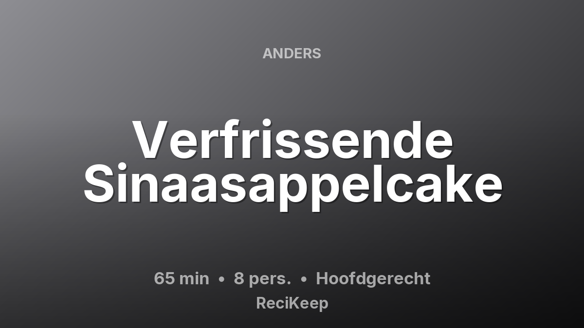 Receptkaart Verfrissende Sinaasappelcake – Hoofdgerecht