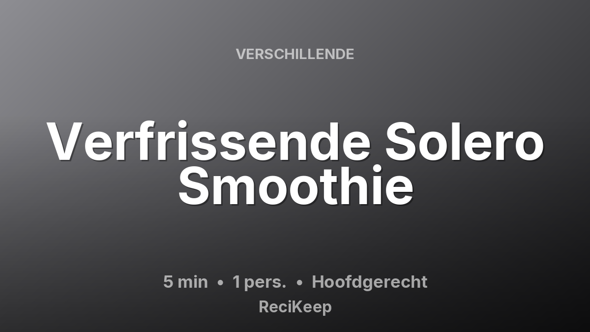 Receptkaart Verfrissende Solero Smoothie – Hoofdgerecht