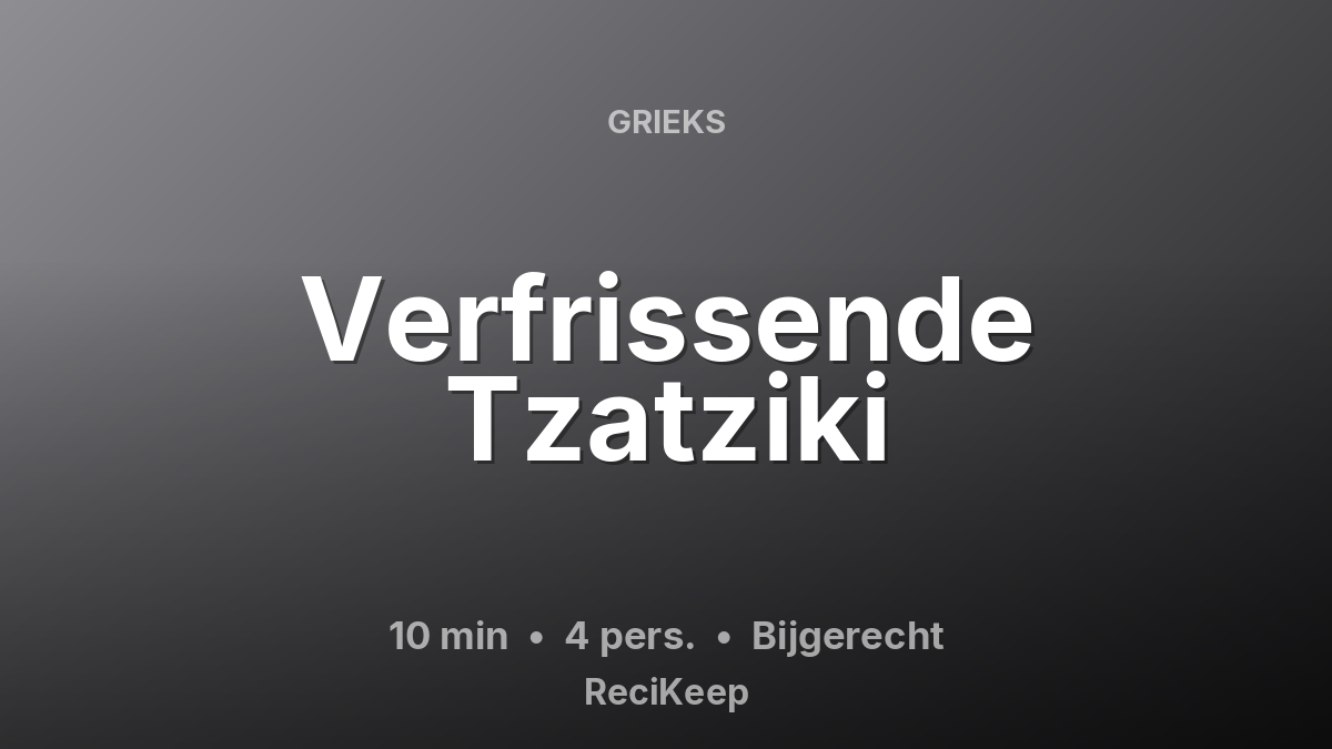 Receptkaart Verfrissende Tzatziki – Bijgerecht