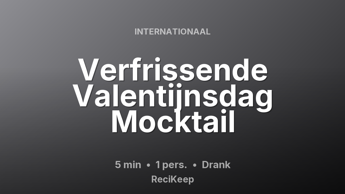 Receptkaart Verfrissende Valentijnsdag Mocktail – Drank