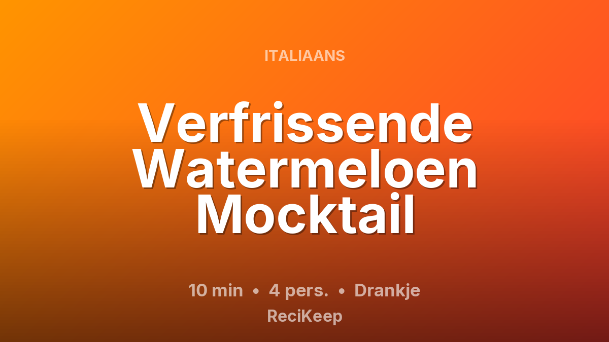 Receptkaart Verfrissende Watermeloen Mocktail – Drankje