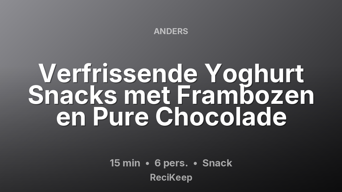 Receptkaart Verfrissende Yoghurt Snacks met Frambozen en Pure Chocolade – Snack