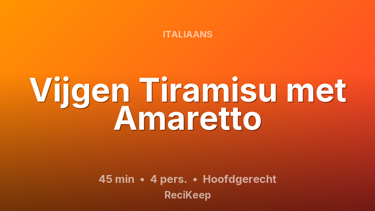 Receptkaart Vijgen Tiramisu met Amaretto – Hoofdgerecht