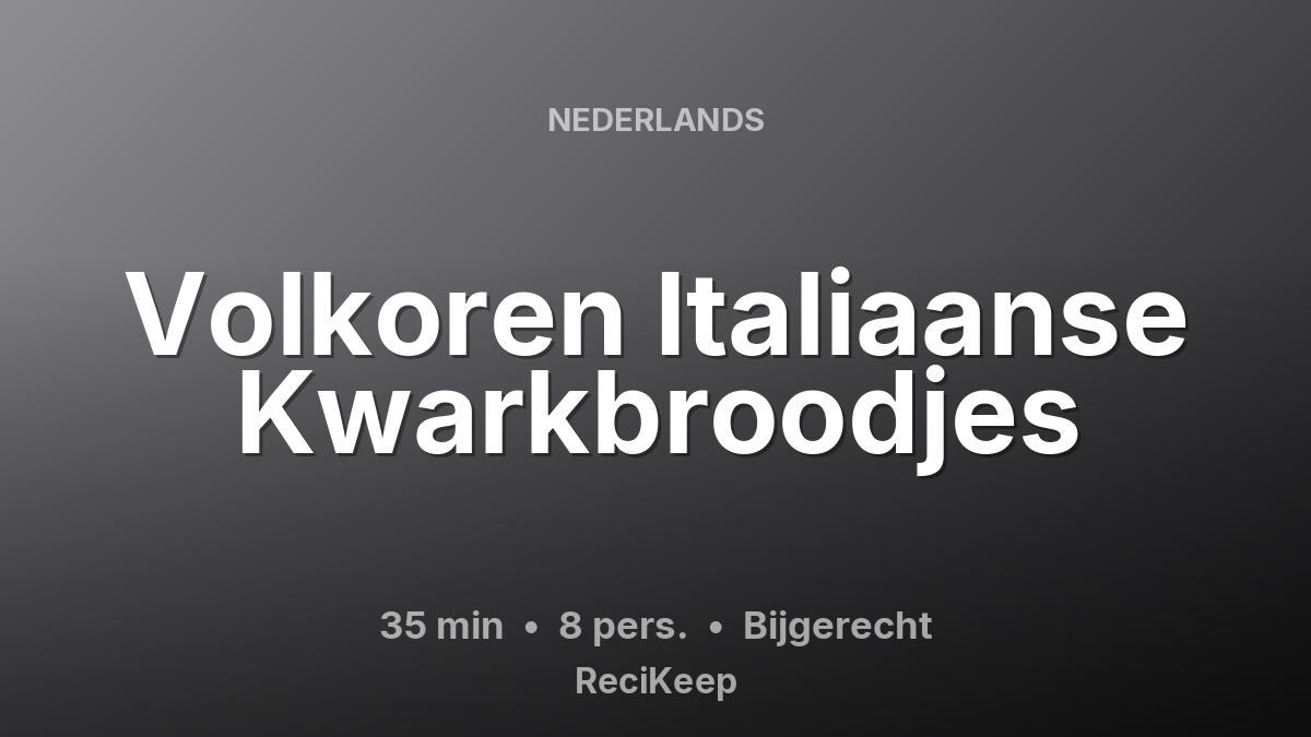 Receptkaart Volkoren Italiaanse Kwarkbroodjes – Bijgerecht