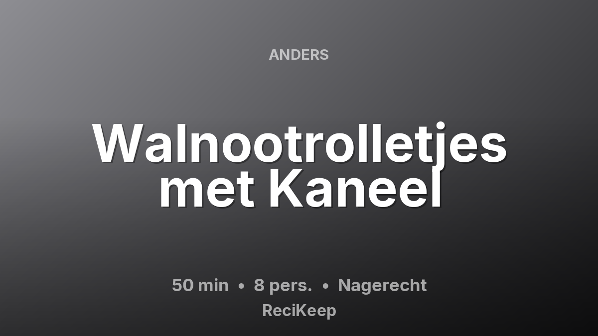 Receptkaart Walnootrolletjes met Kaneel – Nagerecht