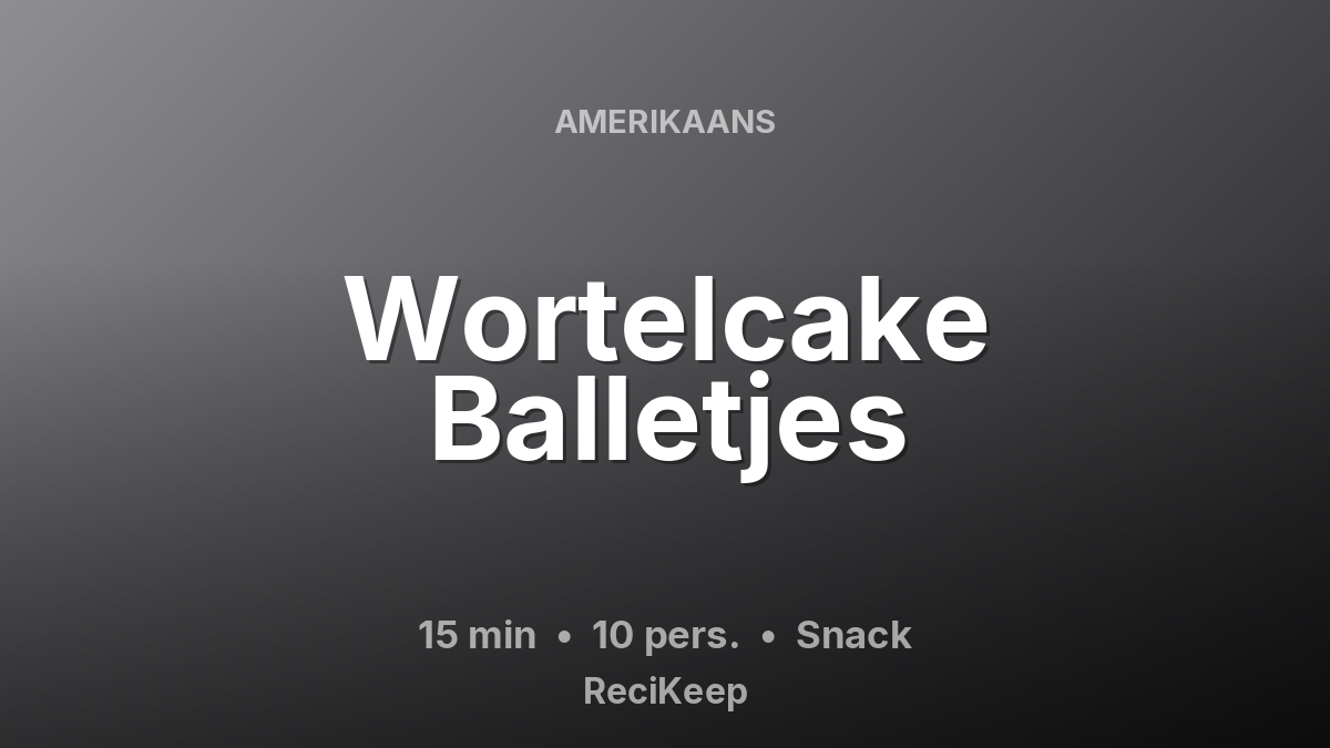 Receptkaart Wortelcake Balletjes – Snack