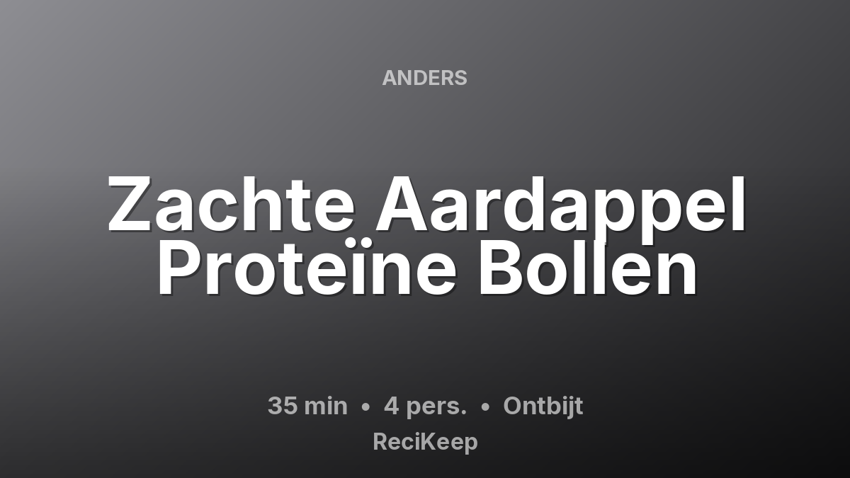 Receptkaart Zachte Aardappel Proteïne Bollen – Ontbijt