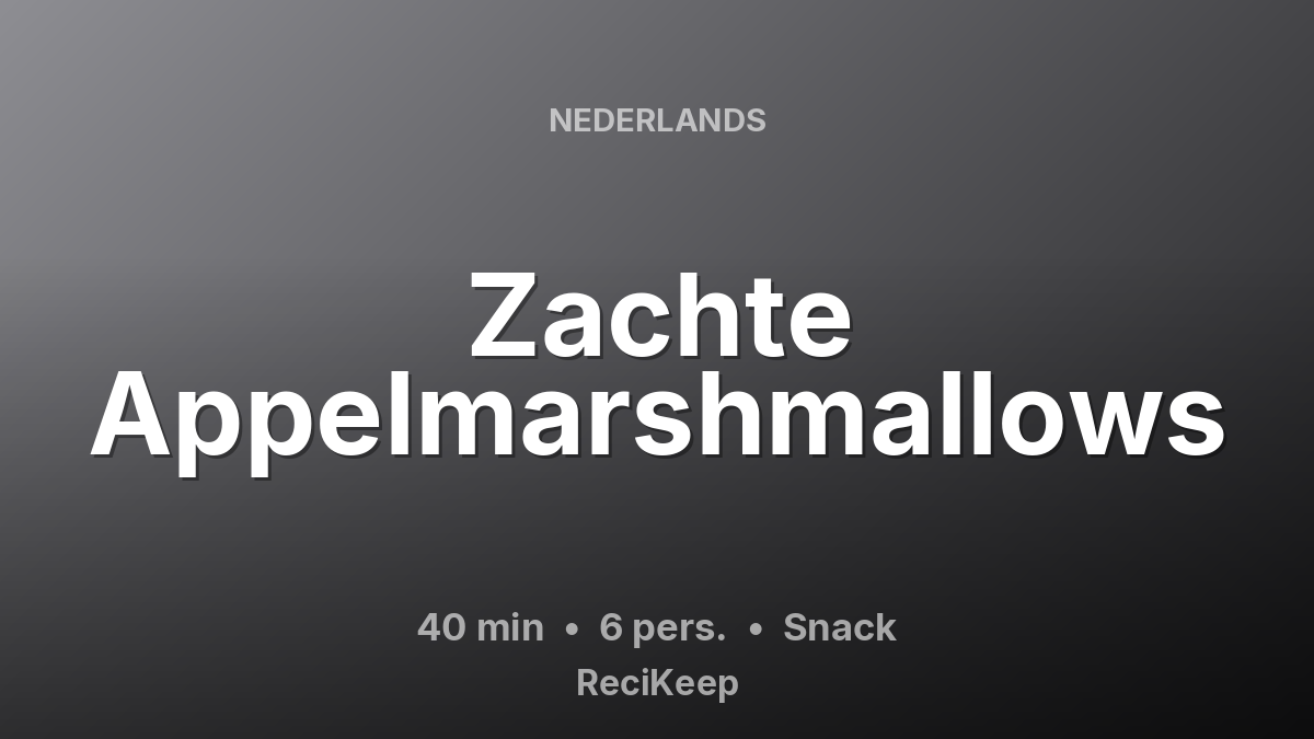 Receptkaart Zachte Appelmarshmallows – Snack