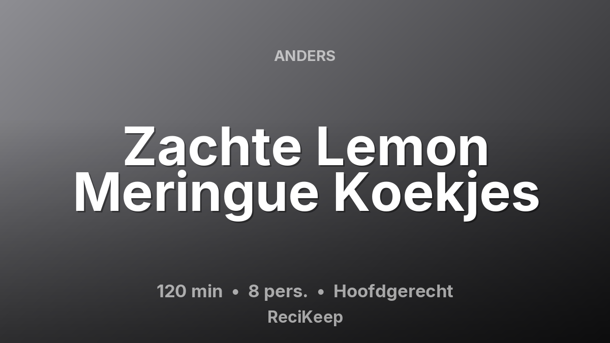 Receptkaart Zachte Lemon Meringue Koekjes – Hoofdgerecht