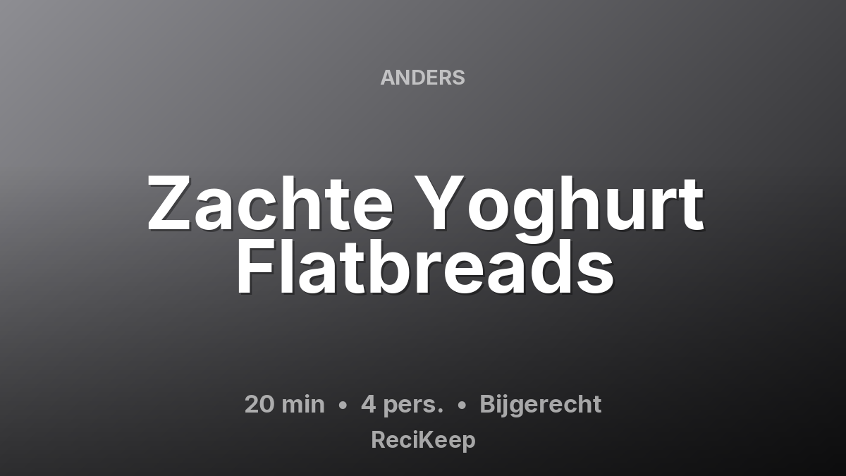 Receptkaart Zachte Yoghurt Flatbreads – Bijgerecht