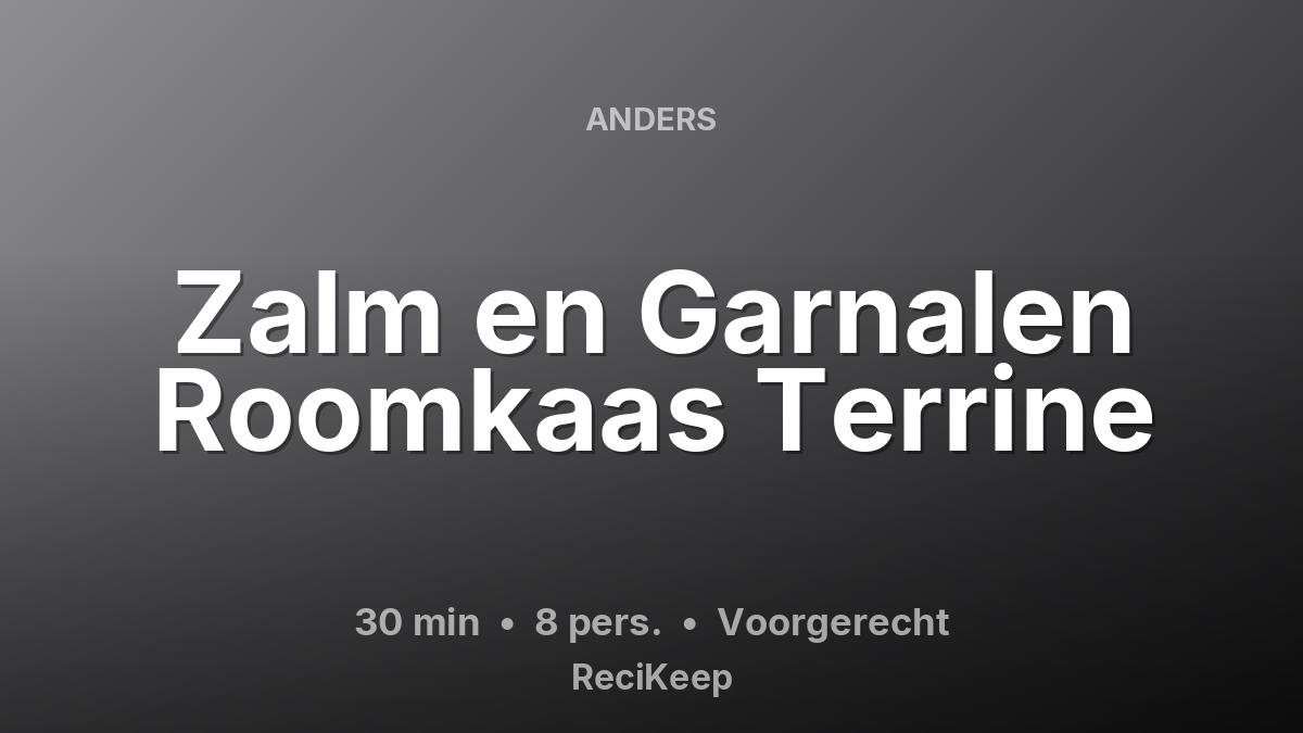 Receptkaart Zalm en Garnalen Roomkaas Terrine – Voorgerecht