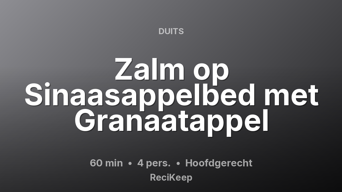 Receptkaart Zalm op Sinaasappelbed met Granaatappel – Hoofdgerecht