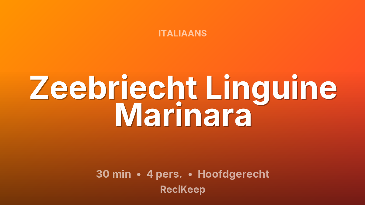 Receptkaart Zeebriecht Linguine Marinara – Hoofdgerecht