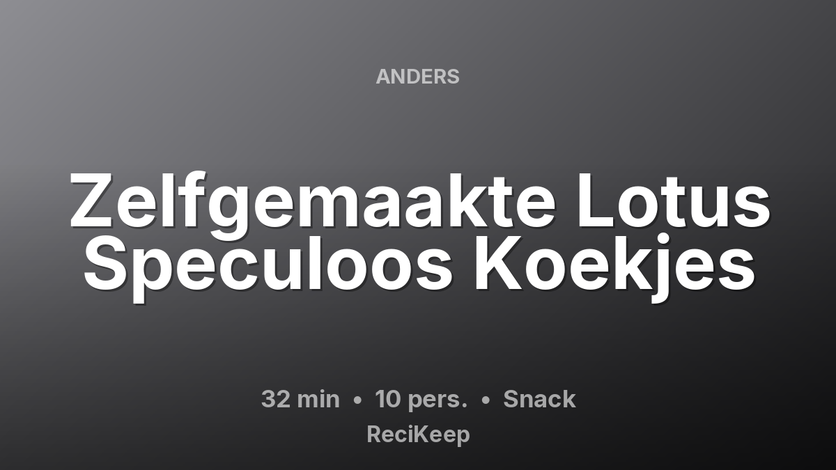 Receptkaart Zelfgemaakte Lotus Speculoos Koekjes – Snack