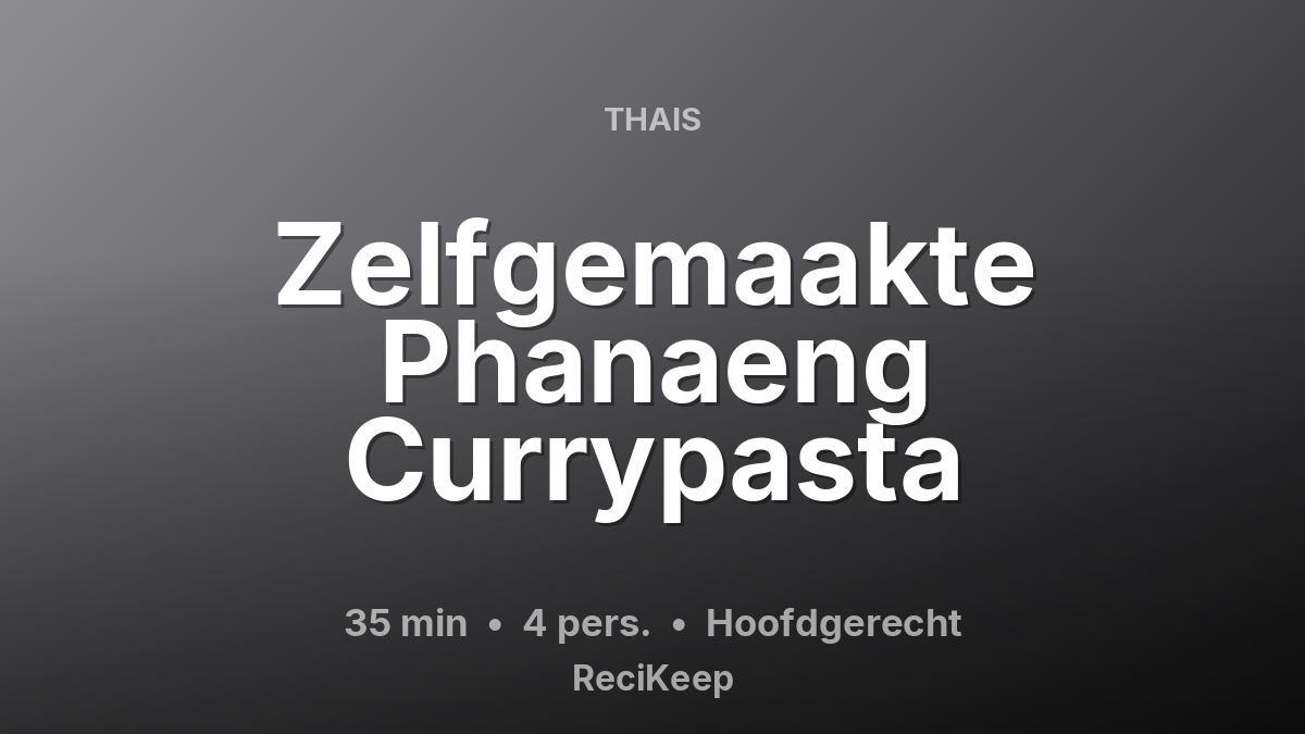 Receptkaart Zelfgemaakte Phanaeng Currypasta – Hoofdgerecht