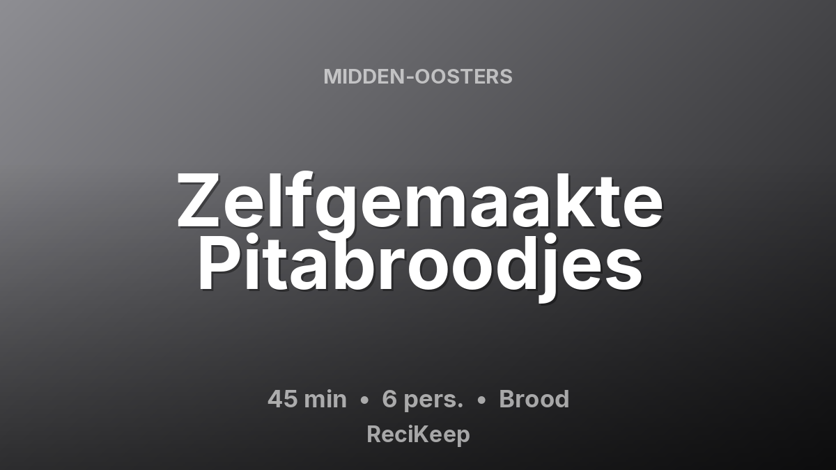 Receptkaart Zelfgemaakte Pitabroodjes – Brood