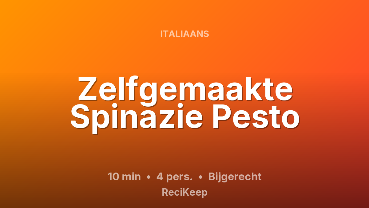 Receptkaart Zelfgemaakte Spinazie Pesto – Bijgerecht