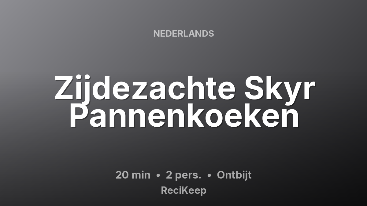 Receptkaart Zijdezachte Skyr Pannenkoeken – Ontbijt