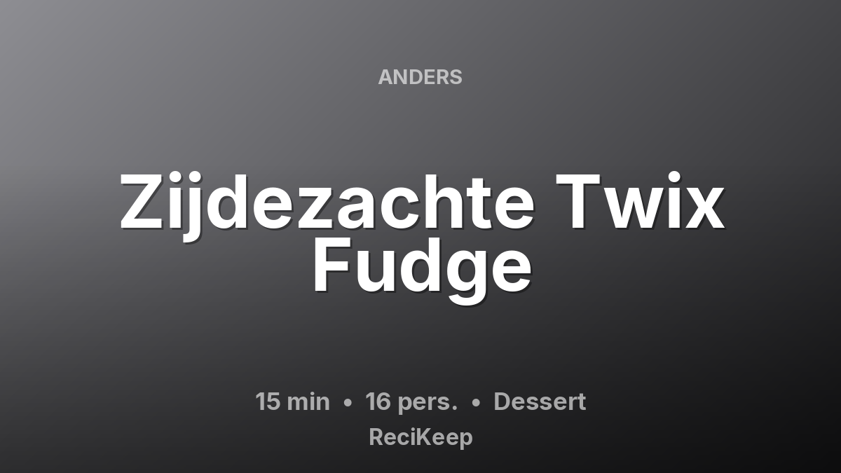Receptkaart Zijdezachte Twix Fudge – Dessert