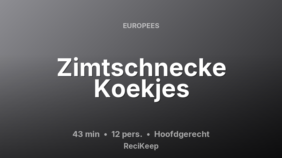 Receptkaart Zimtschnecke Koekjes – Hoofdgerecht