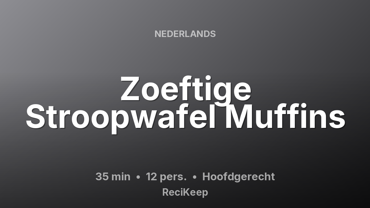 Receptkaart Zoeftige Stroopwafel Muffins – Hoofdgerecht