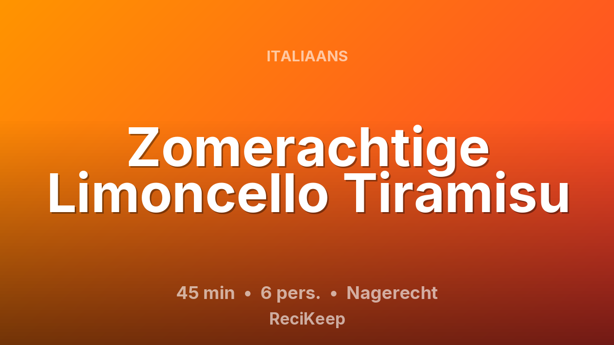 Receptkaart Zomerachtige Limoncello Tiramisu – Nagerecht