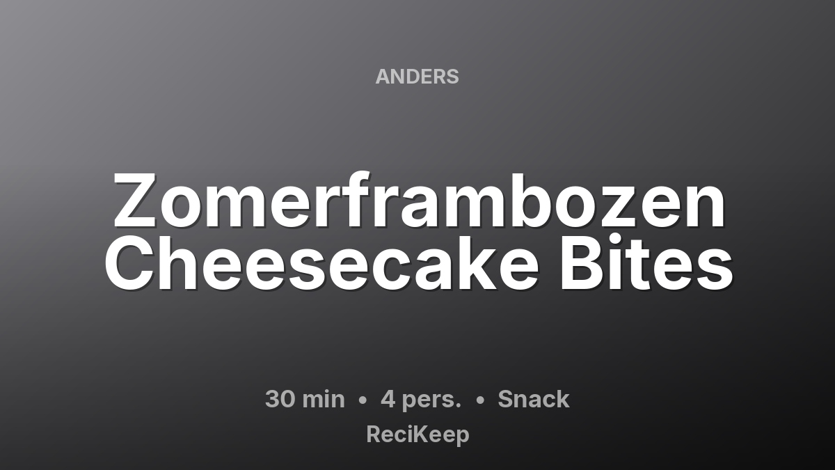 Receptkaart Zomerframbozen Cheesecake Bites – Snack