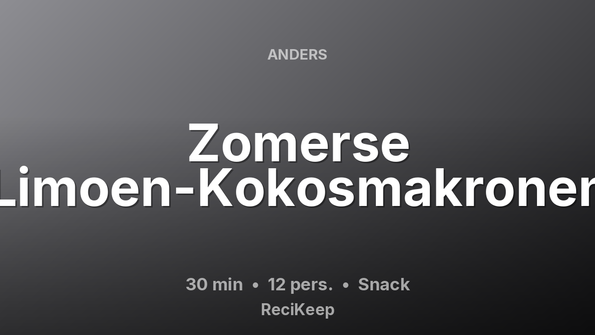 Receptkaart Zomerse Limoen-Kokosmakronen – Snack