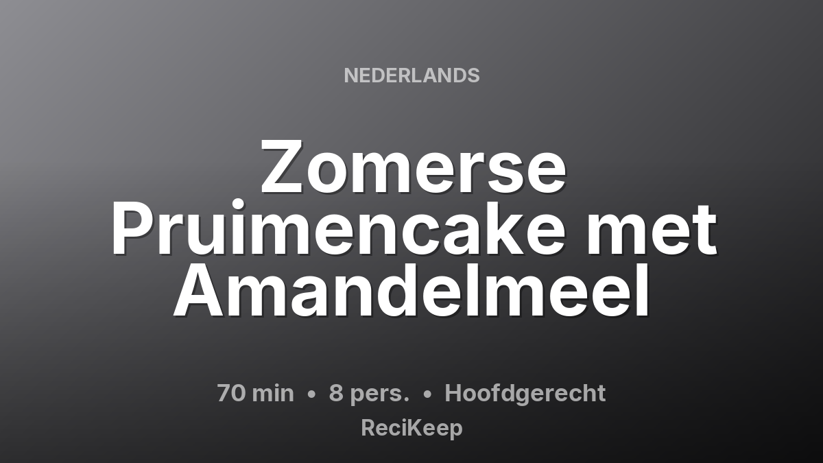 Receptkaart Zomerse Pruimencake met Amandelmeel – Hoofdgerecht