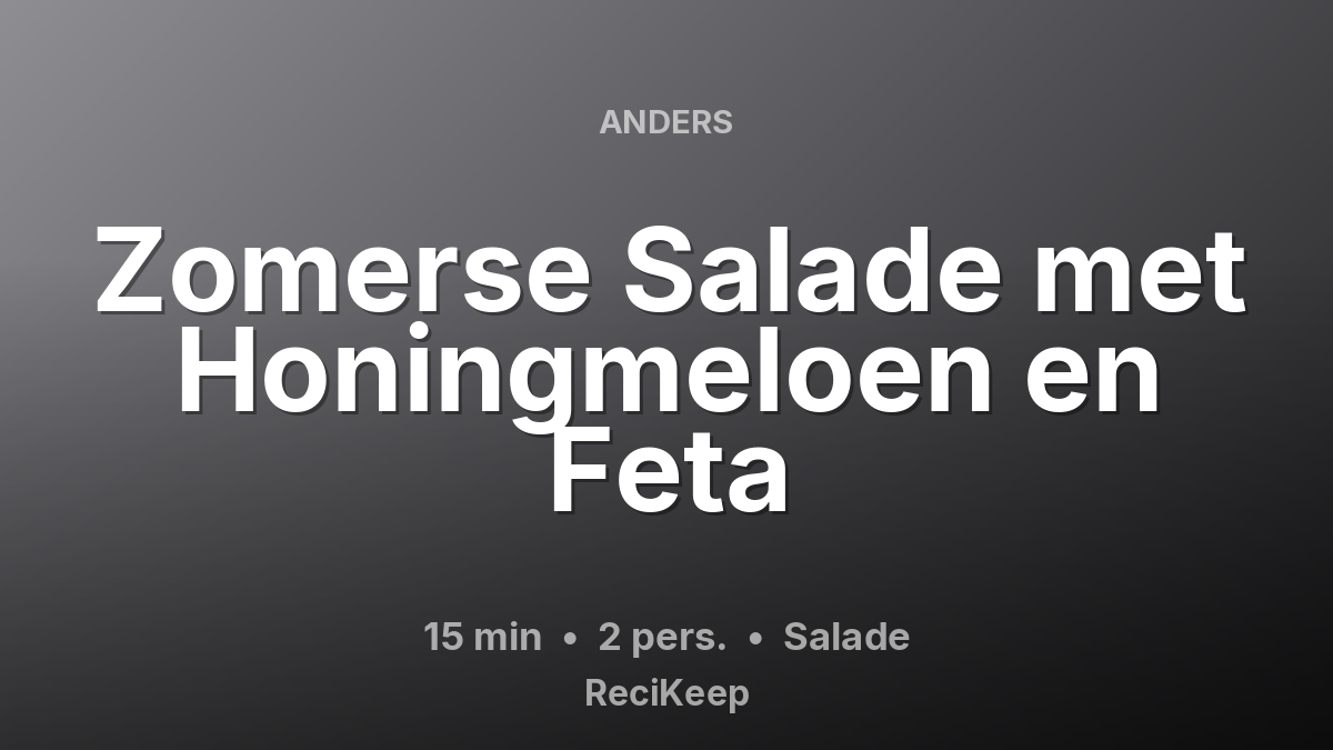 Receptkaart Zomerse Salade met Honingmeloen en Feta – Salade